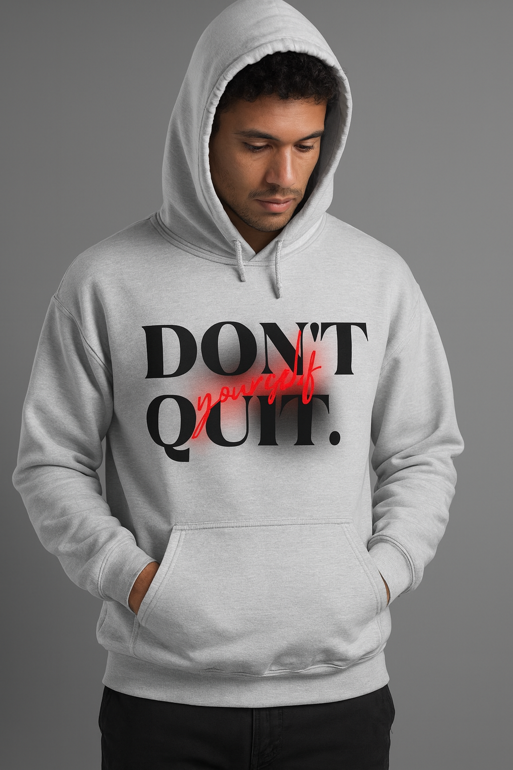 Motivational Custom Hoodie Printed by K&M Print Works